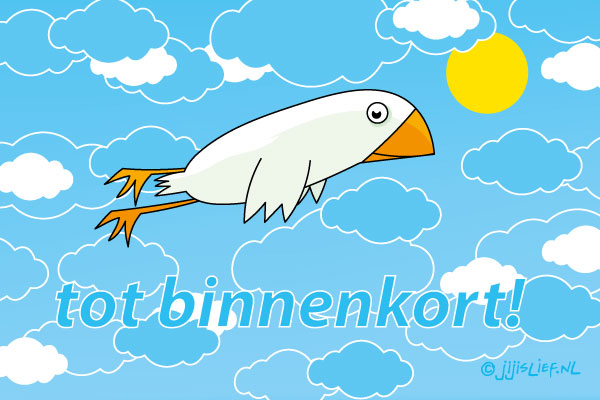Kaart: Tot binnenkort!